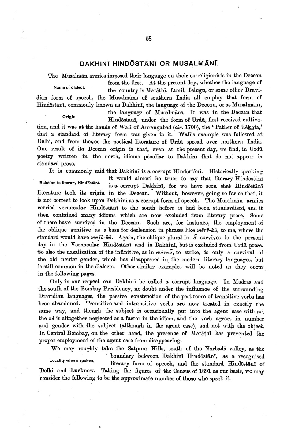Linguistic Survey of India vol. IX pt. I, p. 58, the section headed DAKHINĪ HINDŌSTĀNĪ OR MUSALMĀNĪ
